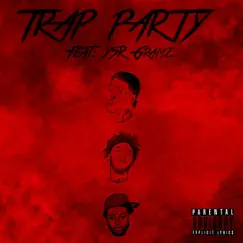 Trap Party (feat. Ysr Gramz) - Single by NO GOOD ENT album reviews, ratings, credits