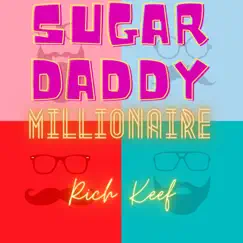 Sugar Daddy Millionaire Song Lyrics