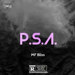 P.S.A. - Single by MF Bliss album reviews, ratings, credits