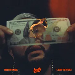 Money On The Table (feat. Benny the Butcher) - Single by Belly album reviews, ratings, credits