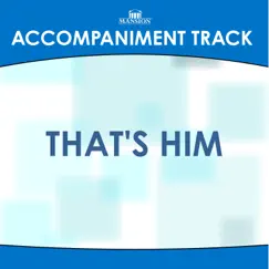 That's Him - EP by Mansion Accompaniment Tracks album reviews, ratings, credits