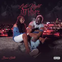 Late Night Vibez - EP by Benz Gotti album reviews, ratings, credits