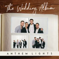 The Wedding Album by Anthem Lights album reviews, ratings, credits