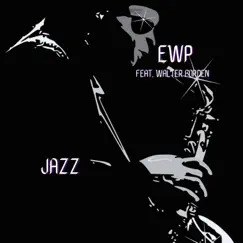 Jazz - Single by EWP album reviews, ratings, credits