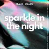 Sparkle In the Night - Single album lyrics, reviews, download