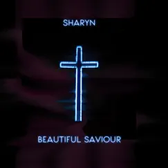 Beautiful Saviour - Single by Sharyn album reviews, ratings, credits