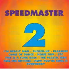 Speedmaster 2 by Speedmaster album reviews, ratings, credits