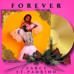 Forever - Single by Varcy & Padrino album reviews, ratings, credits