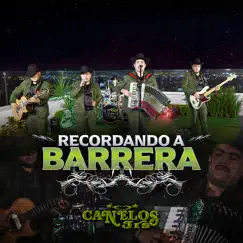 Recordando a Barrera - Single by Canelos Jrs album reviews, ratings, credits