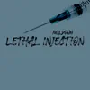 Lethal Injection - Single album lyrics, reviews, download