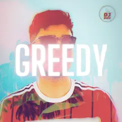 Greedy - Single by DJ Dizz album reviews, ratings, credits