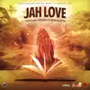Jah Love - Single album lyrics, reviews, download