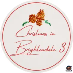Christmas in Brightendale 3 (feat. JuztKP, BJ Esporma & Gerald Walker) Song Lyrics