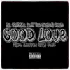 Good Love (feat. The Golden Child) - Single album lyrics, reviews, download