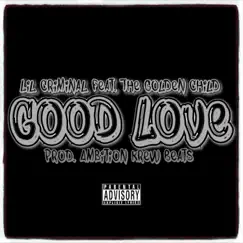 Good Love (feat. The Golden Child) Song Lyrics
