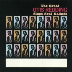 The Great Otis Redding Sings Soul Ballads by Otis Redding album reviews, ratings, credits