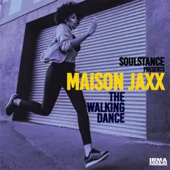 The Walking Dance by Soulstance & Maison Jaxx album reviews, ratings, credits