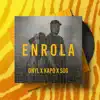 Enrola - Single album lyrics, reviews, download