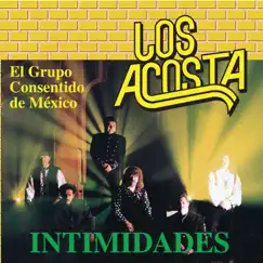 Intimidades by Los Acosta album reviews, ratings, credits
