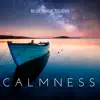 Calmness album lyrics, reviews, download