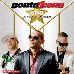 Oro - Lo Nuevo y Lo Mejor by Gente de Zona album reviews, ratings, credits