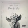 Moms Gon Cry - Single album lyrics, reviews, download