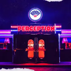 Perception - Single by Bumps Inf album reviews, ratings, credits