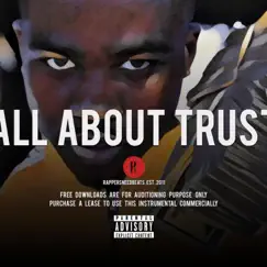All About Trust - Single by Vybesdytox album reviews, ratings, credits