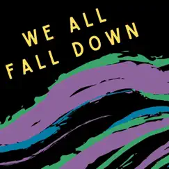 We All Fall Down - Single by Jackson Gaines album reviews, ratings, credits
