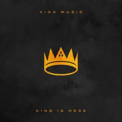 King Is Here (feat. Thad Grimm) Song Lyrics