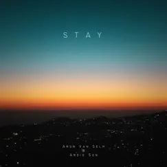 Stay - Single by Aron van Selm & Ardie Son album reviews, ratings, credits