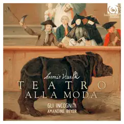 Vivaldi: Teatro alla moda by Amandine Beyer & Gli Incogniti album reviews, ratings, credits