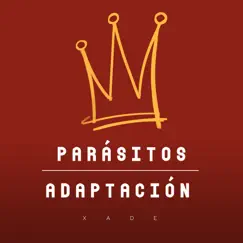 Parásitos/Adaptación Song Lyrics