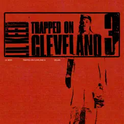 Trapped on Cleveland 3 (Deluxe) by Lil Keed album reviews, ratings, credits