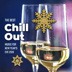 The Best Chill Out Music for New Year's Eve 2019 by DJ Chill del Mar & Dj. Juliano BGM album reviews, ratings, credits