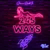 245 Ways - Single album lyrics, reviews, download