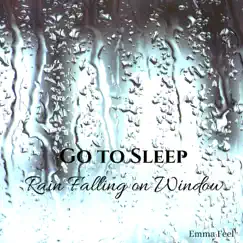 Go to Sleep: Rain Falling on Window by Jasmine Soft album reviews, ratings, credits