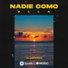 Nadie como ella - Single album lyrics, reviews, download