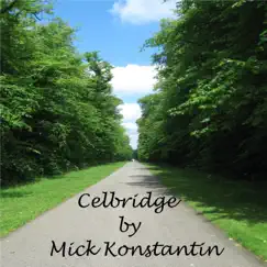 Celbridge - Single by Mick Konstantin album reviews, ratings, credits
