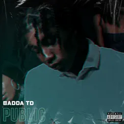 Public - Single by Badda TD album reviews, ratings, credits