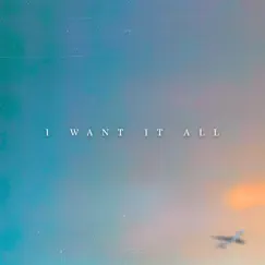 I Want It All - Single by Penny album reviews, ratings, credits