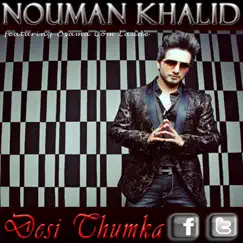 Desi Thumka (feat. Osama Com Laude) - Single by Nouman Khalid album reviews, ratings, credits
