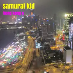 Hong Kong X by Samurai Kid album reviews, ratings, credits