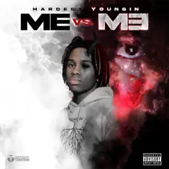 Me VS Me by Hardest Youngin album reviews, ratings, credits