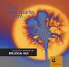 Hui, M.: And Blue Sparks Burn - From Dusk To Dawn - One Voice - Changes (And Blue Sparks Burn) album lyrics, reviews, download