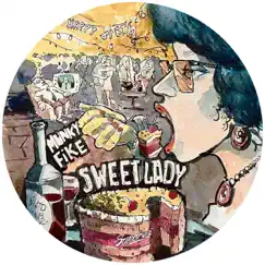Sweet Lady - Single by Munky Fike album reviews, ratings, credits