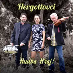 Hudba hraj! by Hergottovci album reviews, ratings, credits