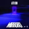 MIRRORS - Single album lyrics, reviews, download