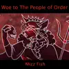 Woe to the People of Order - Single album lyrics, reviews, download