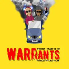 Warrants (feat. FALCON the GOD) Song Lyrics